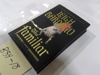 The Familiar Leigh Bardugo Flatiron Books Black HC Historical Fantasy Novel