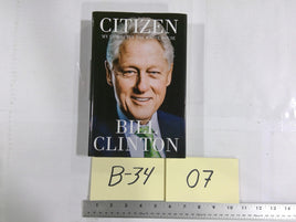 Citizen: My Life After The White House Bill Clinton Hardcover DJ Memoir Politics