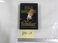 The Familiar Leigh Bardugo Flatiron Books Black HC Historical Fantasy Novel