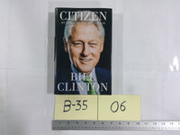 Citizen: My Life After The White House Bill Clinton Hardcover DJ Memoir Politics